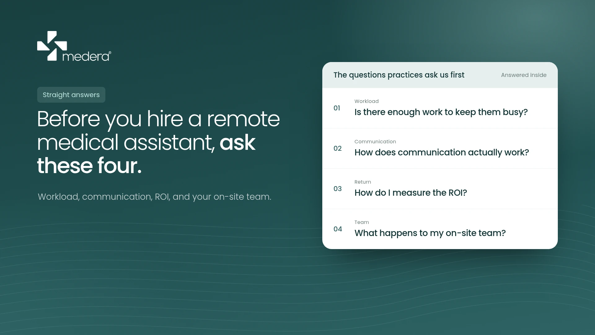 Before you hire a remote medical assistant, ask these four: workload, communication, ROI, and your on-site team.
